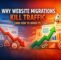 Why website migrations kill traffic